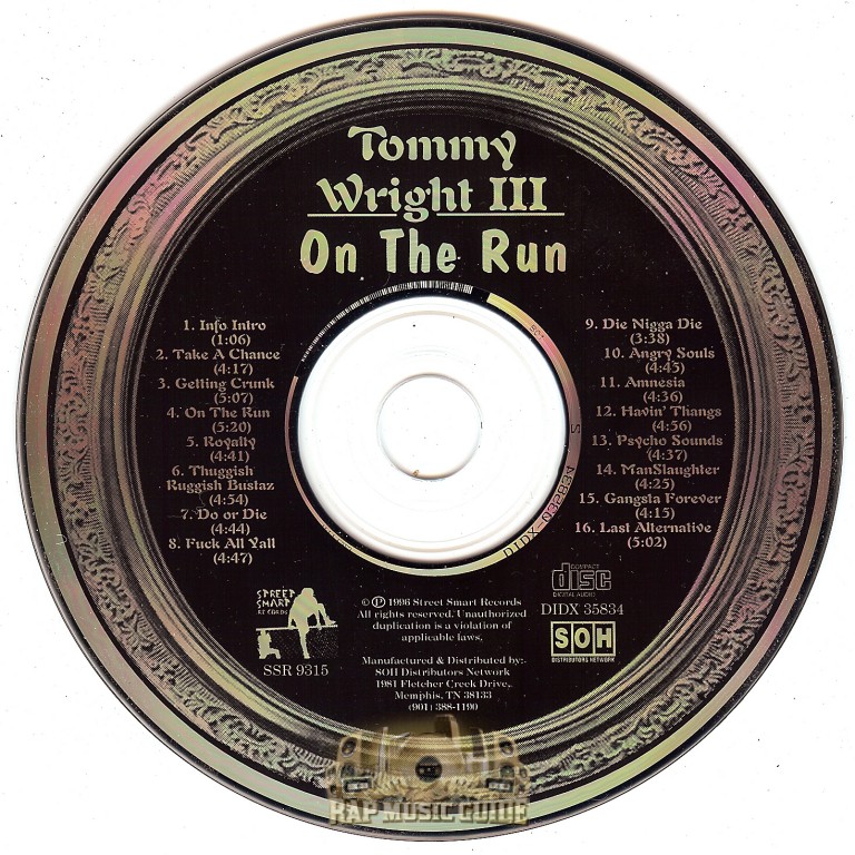 Tommy Wright III - On The Run: 2nd Press. CD | Rap Music Guide